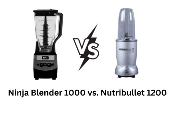 Ninja Blender 1000 vs. Nutribullet 1200