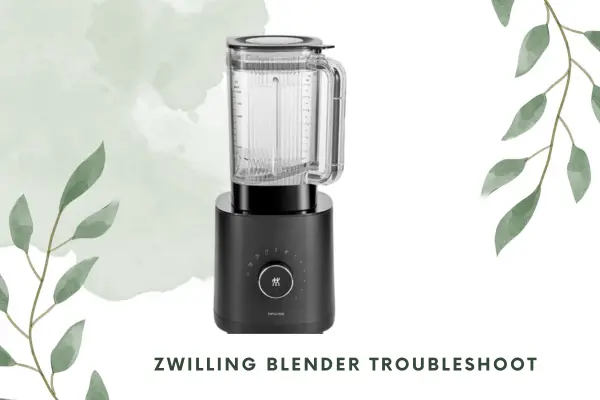 zwilling blender not working