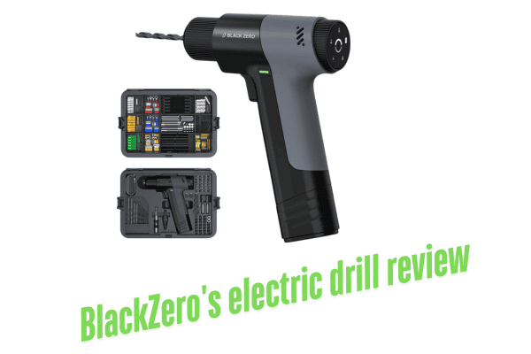 BlackZero's electric drill review